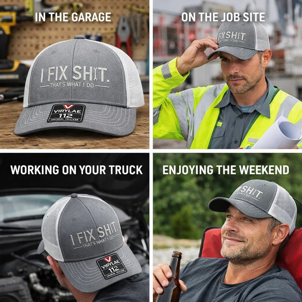 🛠️ I Fix Shit Trucker Hat – Funny Mechanic & Fixer Cap