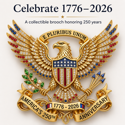 🎉 1776–2026 Patriotic Eagle Brooch - America 250th Anniversary Gift